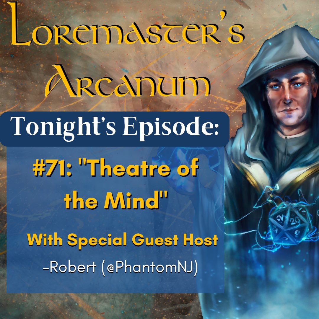 On tonight’s Loremaster’s Arcanum, we’re talking running games entirely theatre of the mind with our special guest host, Robert.  We’ll be live on twitch.tv/BlueBoxRPG tonight at 5:45 p CT!