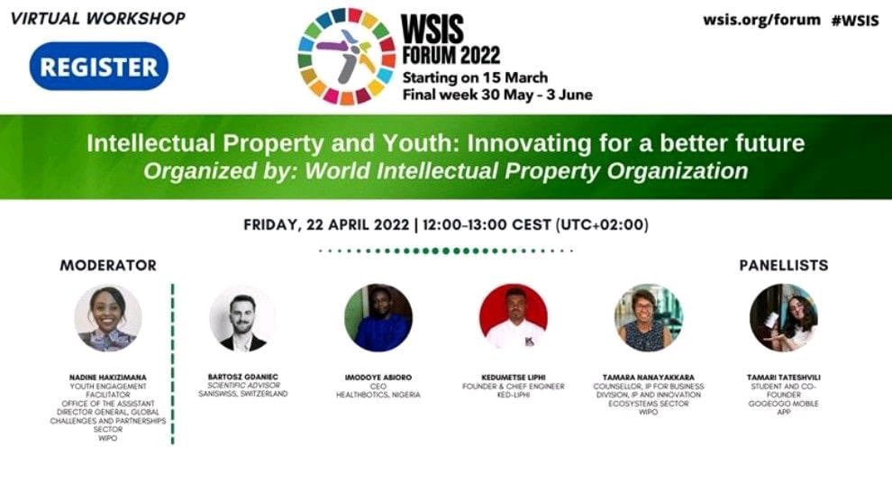 I’m excited to invite you all to join me in attending a WIPO-hosted virtual session on intellectual property, ICTs and youth during the #WSISForum2022. Date: Friday, 22 April 2022 Time: 12:00 – 13:00 CET Register to join: bit.ly/38dZQlC #WSIS #WorldIPday