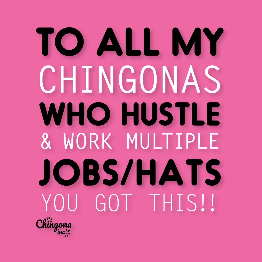 chingonainc's tweet photo. Tag a chingona who hustles ❤️ #chingona #jefa #poderos #latinaentrepreneur #latinapreneur https://t.co/Ng3kO0R4JZ