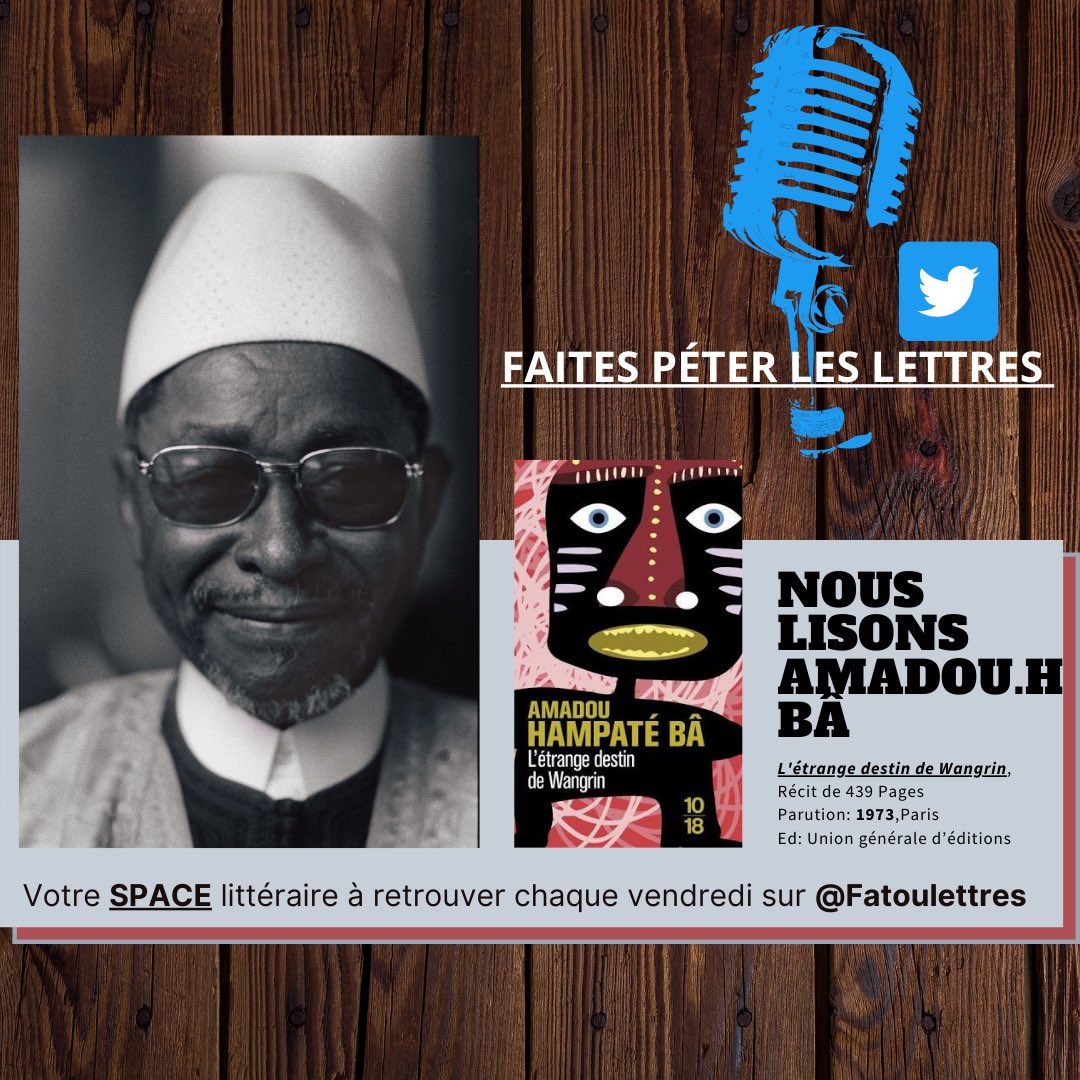 LVFMART's tweet photo. SAVE THE DATE

Vous aimez lire ?
Après le ramadan, nous inaugurerons nos séances lectures dans le traditionnel FAITES PÉTER LES LETTRES. Pour l’EP1, nous lirons l’Etrange destin de Wagrin du mythique Amadou HAMPÂTÉ BÂ et c’est le vendredi 6 mai 2022. 

#Lettresvagabondes #Guinee https://t.co/faJqROF8o0