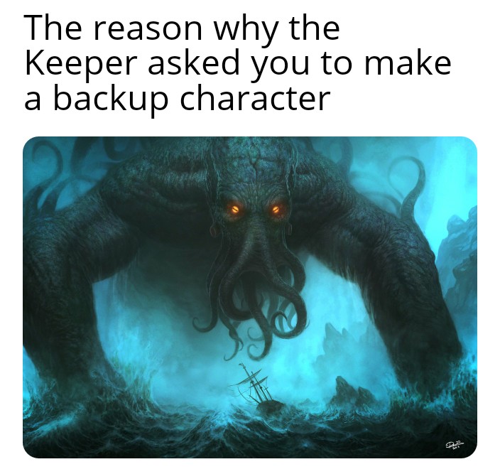 FantasyGrounds2's tweet photo. For the more "deadly" games out there, how many backup characters do you prefer to make?
#callofcthulhu #ttrpg #ttrpgmeme #cocmeme https://t.co/0OMr0v8LaG