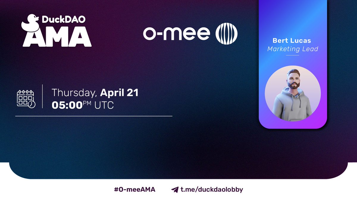 dao_duck's tweet photo. ⚪️⚪️ DuckDAO #AMA with O-Mee ⚪️⚪️
⏰ THUR APR 21 @ 5PM UTC
🗺️ Duck Lobby: https://t.co/yI6dmkstwo
Reinvent your Future with Web3.0 Social Subscription and NFT Marketplace
@omeeio $DUCK #IDO #DuckSTARTER https://t.co/N4PnVt6qAd