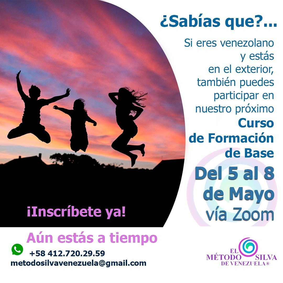 MetodoSilvaVE's tweet photo. Para Venezuela y los venezolanos del mundo, Método Silva de Vzla ha organizado este Curso de Formación de Base vía Zoom dictado por Omar Mustafá, Dir Método Silva para Sudamérica, 5 al 8 de mayo. Inscríbete Whatsapp +584127202959
#mente #Venezuela #venezolano  #MétodoSilvaVzla https://t.co/ysmq2WwrOb