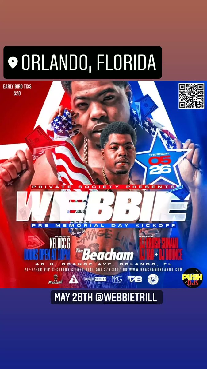 BigG305's tweet photo. May 26th @thebeachamorlando @webbietrill 

Barcode on top right corner for early bird tickets!!! 

#webbie #pushdjs #privatesociety #orlando #jacksonville #tampa #daytonabeach 
#centralflorida #memorialdayweekend2022 https://t.co/7fcO9kMC7p