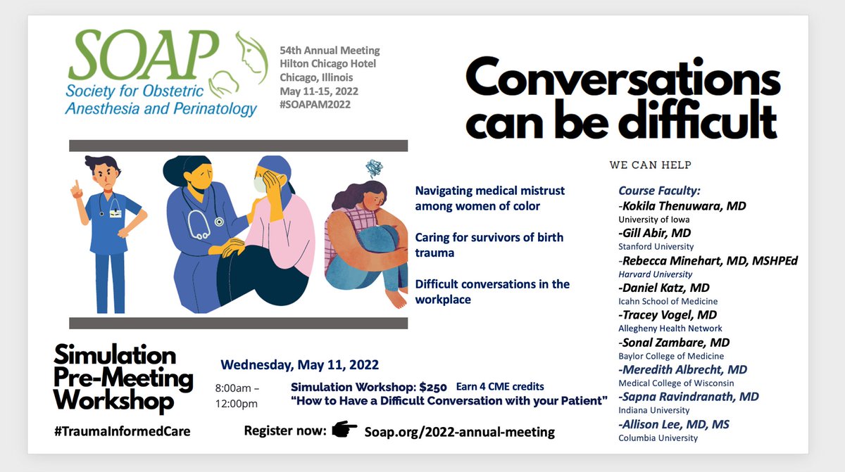 Registration open for #SOAPAM2022 🤰🏽amazing pre-meeting #simulation #MedEd workshops! Amazing lineup🙌 #OBAnes expert course faculty. Develop skill set-scenarios designed to teach #TraumaInformedCare in #BirthTrauma #MedicalMistrust ⁦@SOAPHQ⁩ ⁦@TraceyVogelMD⁩ ⁦#BLM