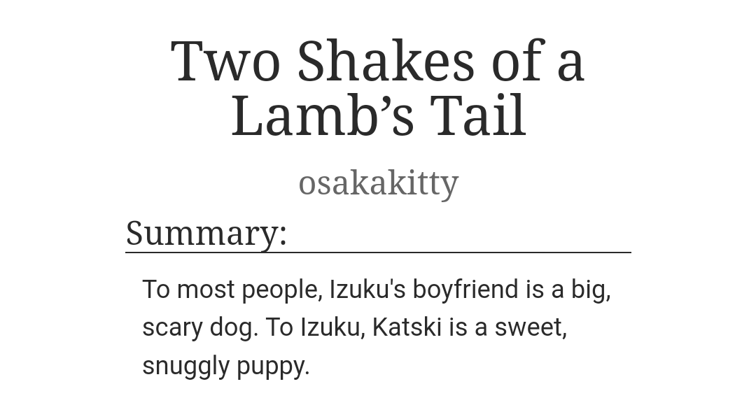 🐕 NEW FIC 🐏

Bkdk  |  All Ages  |  Hybrid AU  |  3.8k

My Sheep!Deku/Doggo!Kacchan story from <a href="/IntoTheWildBkDk/">Into The Wild: A BkDk/DkBk Zine</a> ! 💖 (finally lol) Enjoy the fluff!

LINK: archiveofourown.org/works/38515756