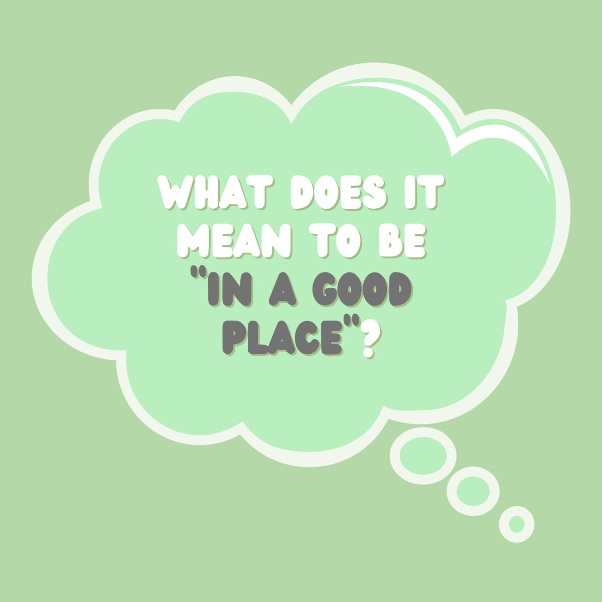 MHawhereness's tweet photo. Maybe it’s a good day to learn a new idiomatic expression related to #MentalHealth, yes?

“In a good place” may mean that someone is emotionally in a good state, or mentally healthy. 💚🤗

Read some of Google search results on the meaning of this idiom: https://t.co/vzaRwpXHLU