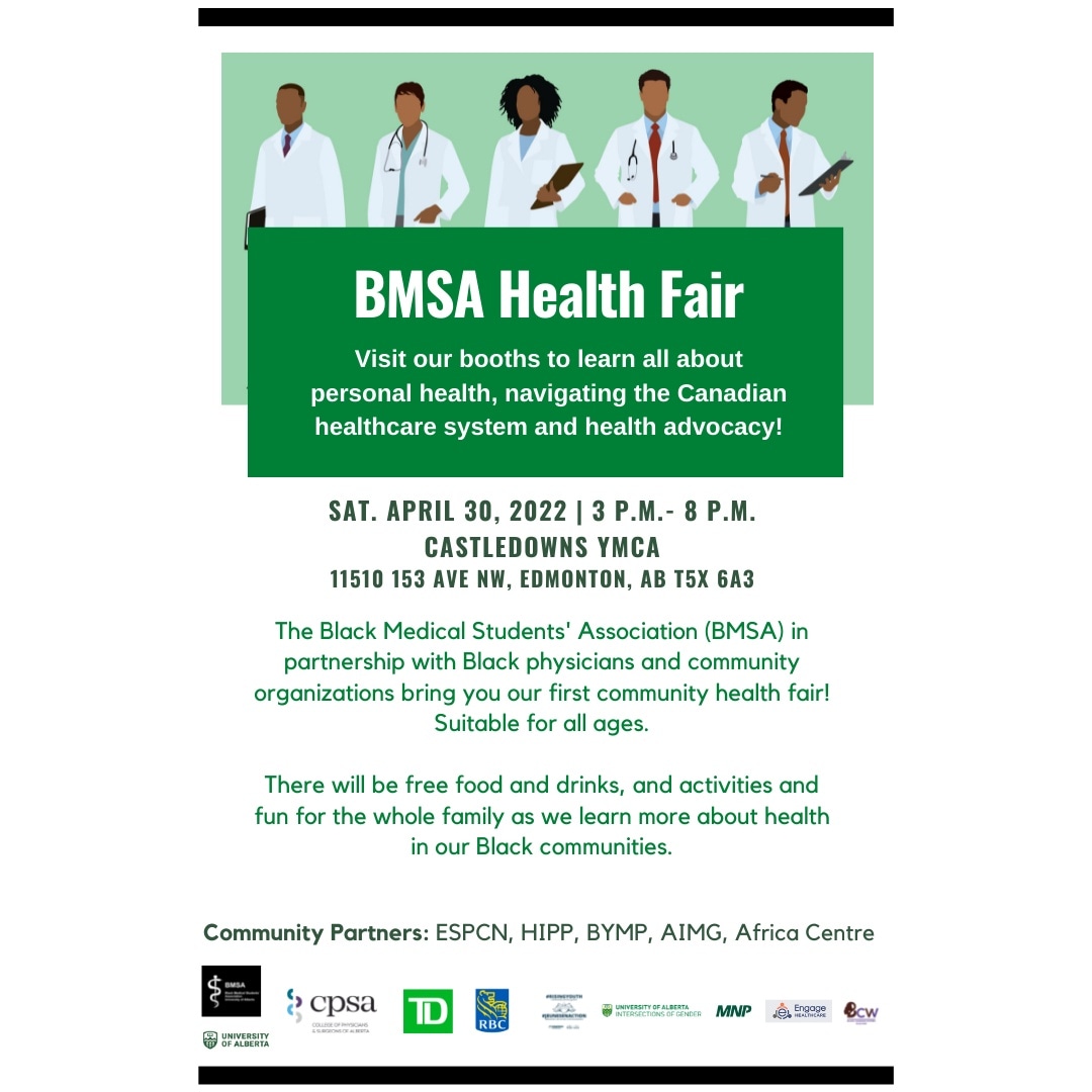 The BMSA is very excited to announce our first ever community event called #HealthFair. Thank you to all our community partners and sponsors! Spread the word! April 30, 2022 from 3-8pm at Castledowns YMCA! #blackmedicalstudents #BlackCommunity pic.twitter.com/FMO1BEDtPY