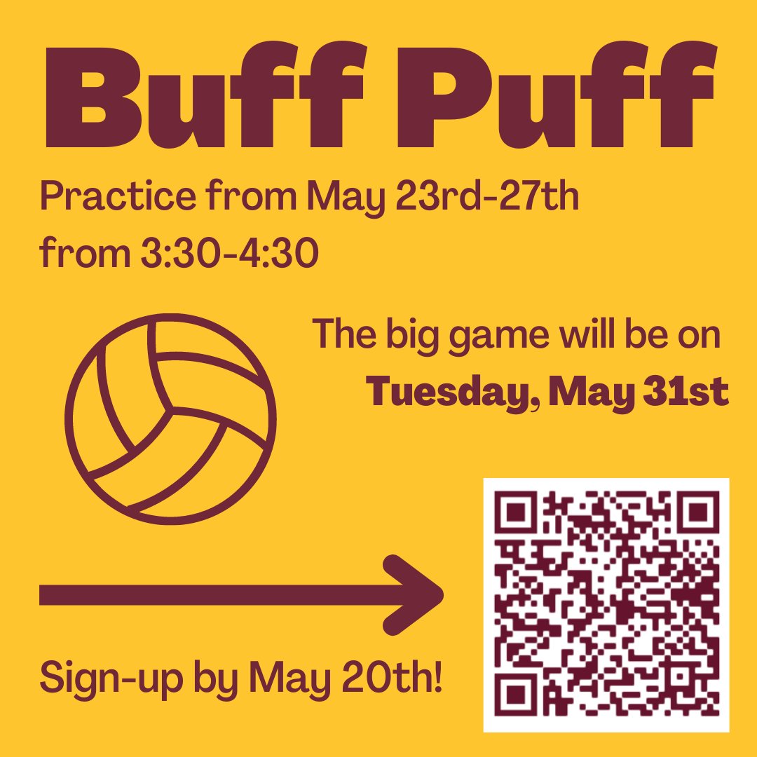 Interested in playing Buff Puff? All non-traditional players are invited to sign up for our Juniors vs. Seniors Buff Puff game. Use the QR code to get signed up and find permission slips in front of the Mustang Market.