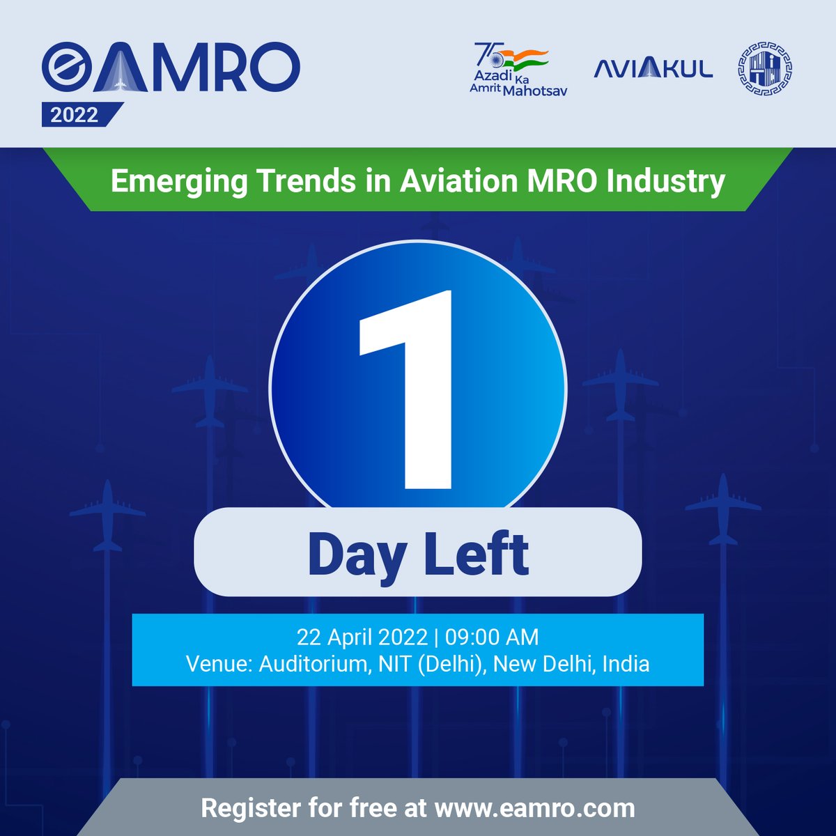 aviakulofficial's tweet photo. Only one day Left !

Excited to meet you all in India's first-of-its-kind conference on Emerging Trends in Aviation MRO Industry

Register for free at https://t.co/cuFq8Y8CiO

#AnandKumar #Super30 #hrithikroshan #emergingtrends #EAMRO #Aviakul #IWPA #MoCA #DGCA #AAI https://t.co/5EVvXimp3J