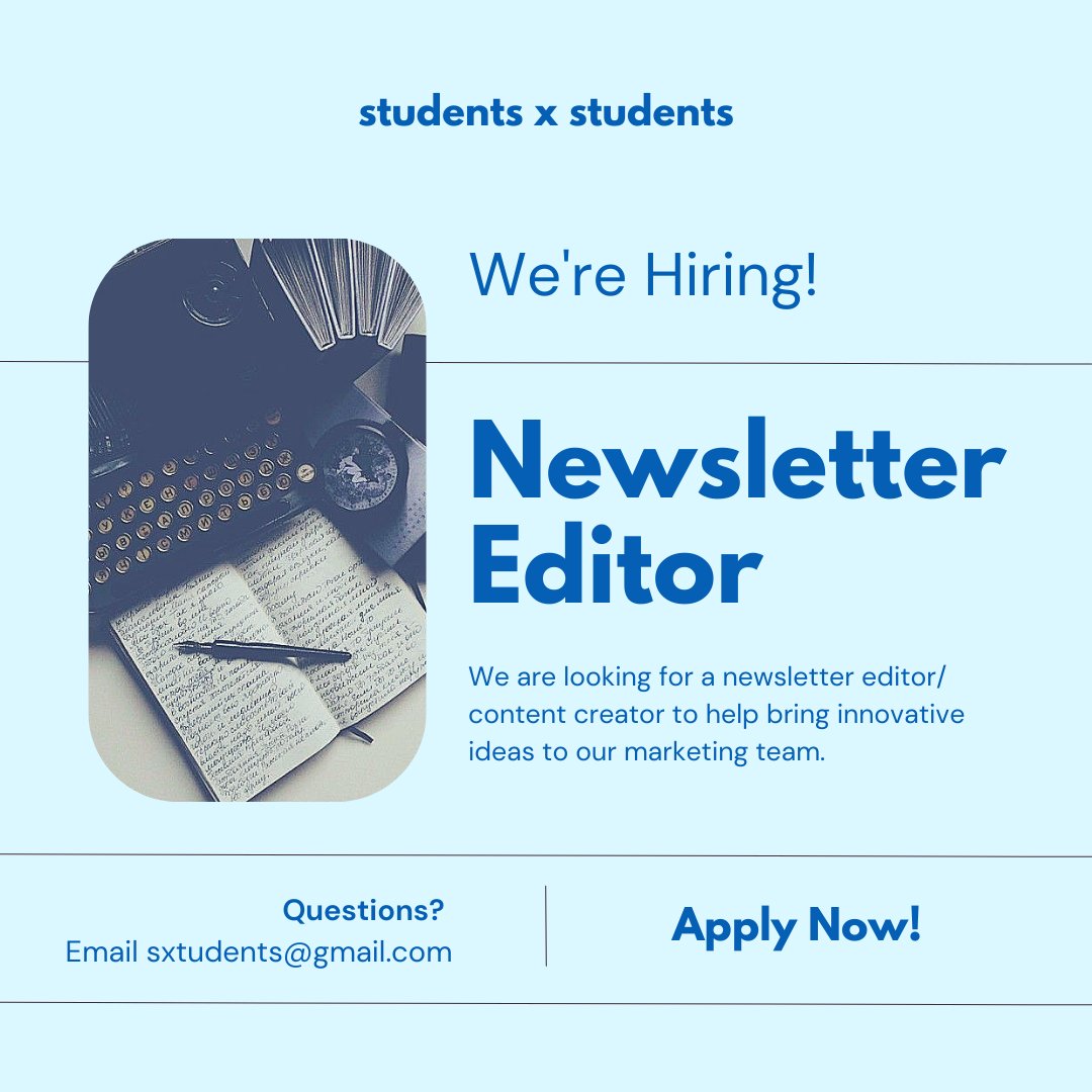 sxtudents's tweet photo. The students x students team is looking for a newsletter editor! 📝

Apply now:
https://t.co/ykL7qaB6PS

DM or email us (sxtudents@gmail.com) for more information or to ask questions.

--
#enjoywriting #student #students #writing #editor #job #team #newsletter #hiring https://t.co/hd1s7AuLLQ