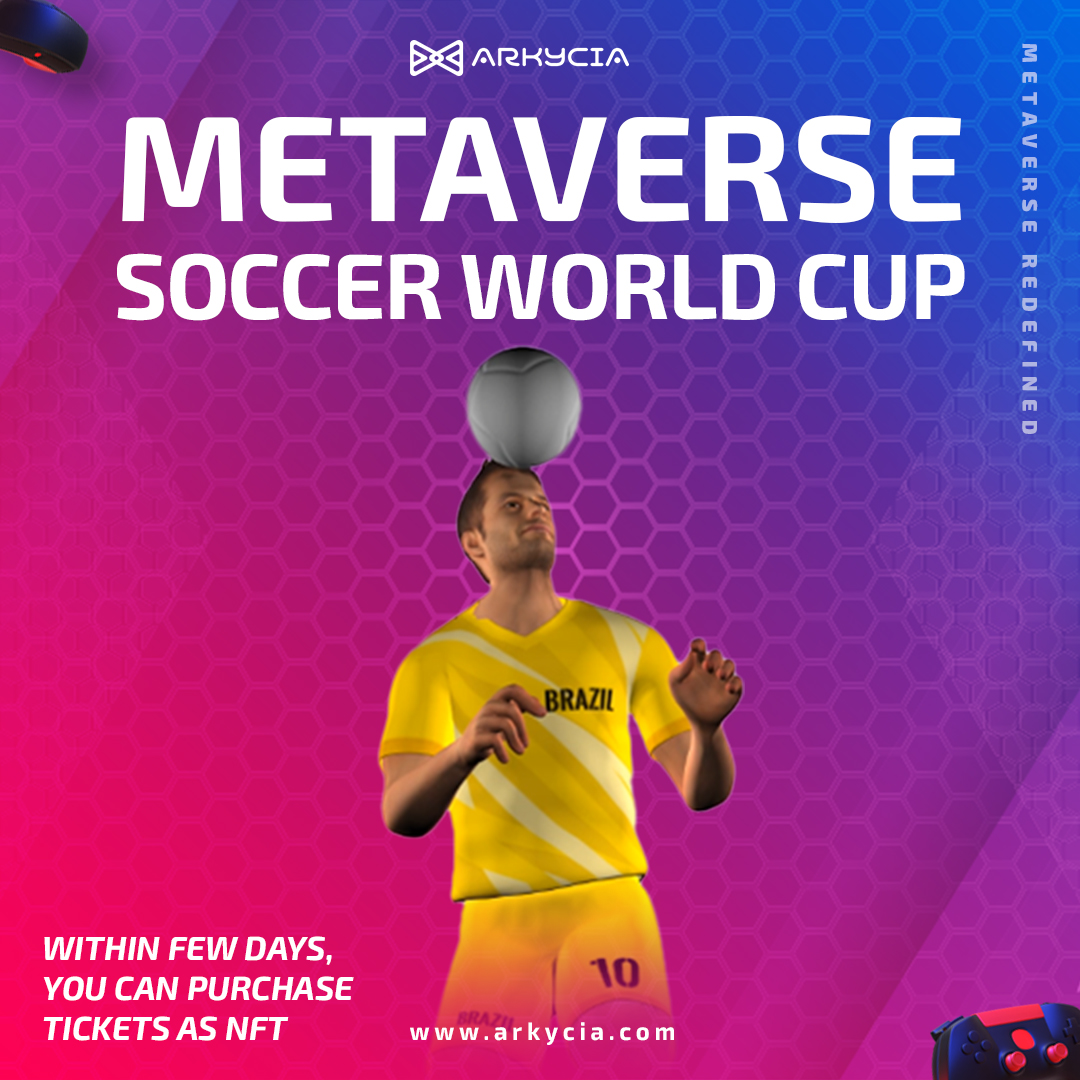 Within few days, you can purchase tickets as NFT for the world's first #Metaverse Soccer World Cup 2022. arkycia.com/metaverse-socc… #Soccer #soccernft #soccergame #WorldCup #GameFI #FIFA22 #nft #NFTs #nftcommunity #nftcollections #crypto #cryptocurrency #Arkyciametaverse