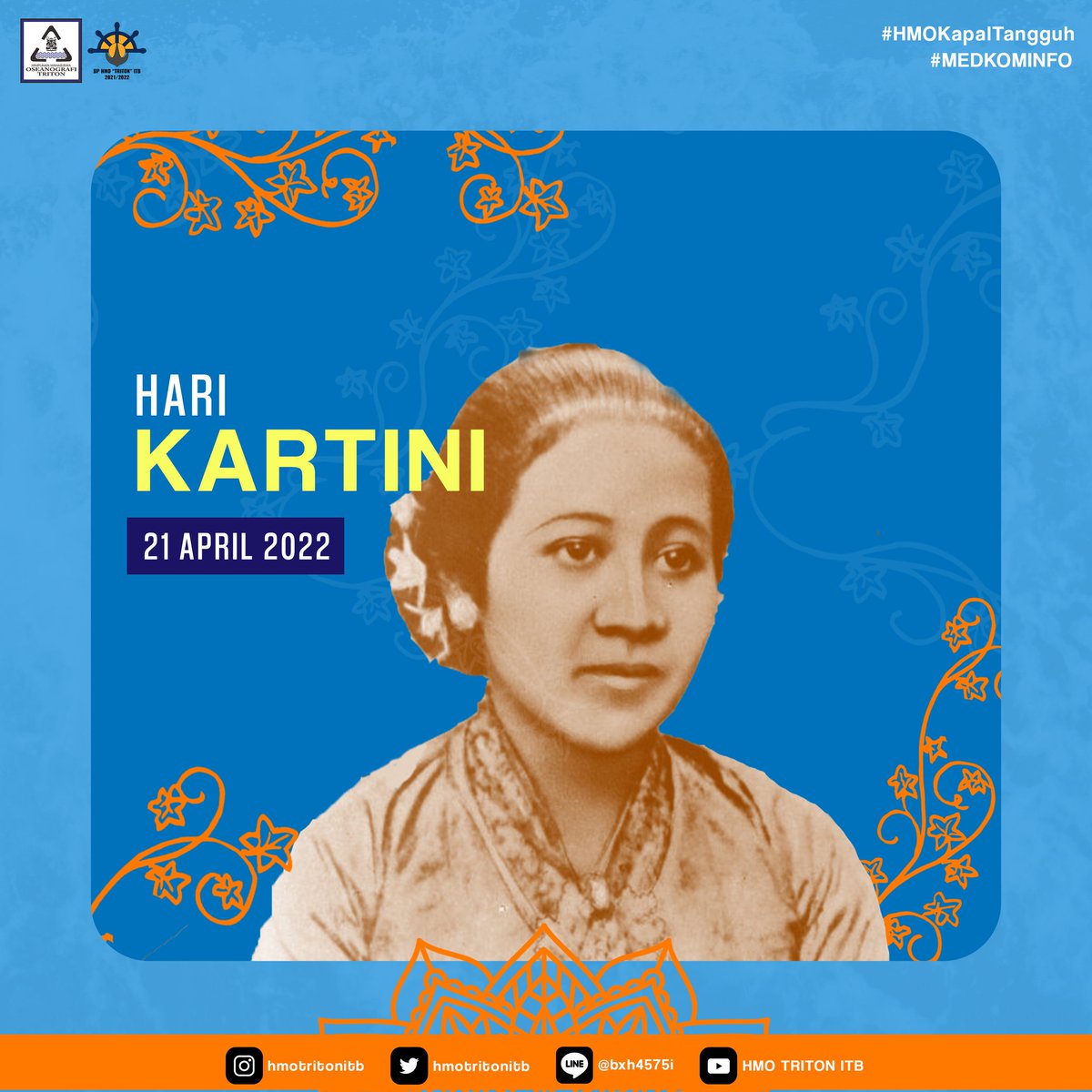[HARI KARTINI]

Selamat Hari Kartini 2022!
Terangkan dan Nyalakan setiap semangat untuk negeri

#HMOKapalTangguh
#IngatDanBijak
#HariKartini