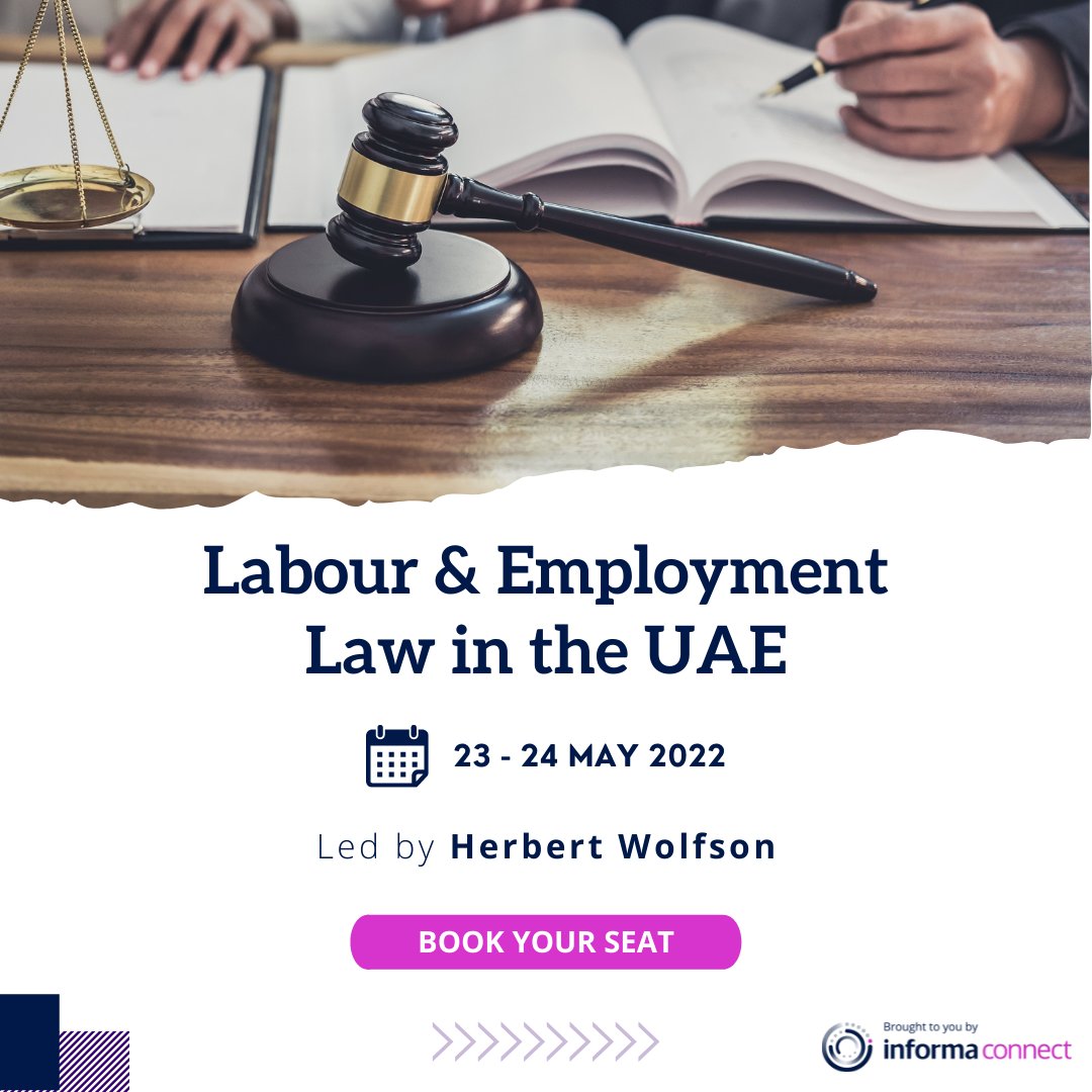 InformaMEA's tweet image. Attend our Labour &amp;amp; Employment Law in the UAE course to stay up-to-date and learn more about the key changes under the new UAE Labour Law. Seats are filling up fast, reserve yours ASAP! 23 – 24 May 2022 in Dubai, UAE. Contact us: a.watts@informa.com

#InformaConnect #LegalCourse
