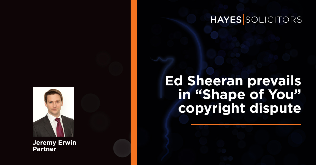 Jeremy Erwin and Hannah Dillon discuss a recent decision of the English High Court in a copyright claim, offering useful guidance as to how the Irish courts are likely to approach similar claims hayes-solicitors.ie/News/Ed-Sheera… #copyrightlaw #iplaw
