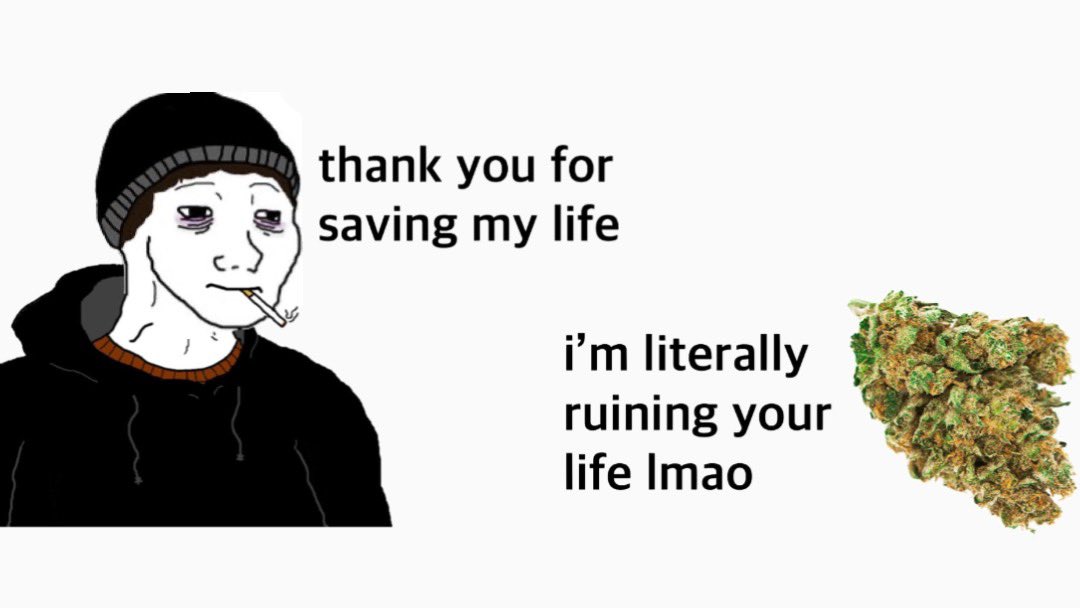 Shoutout to y'all who smoke this shit