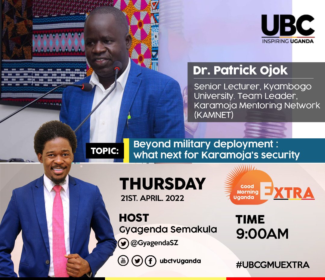 ubctvuganda's tweet photo. We host Dr. Patrick Ojok, Team Leader, Karamoja Mentoring Network, KAMNET.
Beyond military deployment; what next for Karamoja Security
9AM | #UBCGMUExtra https://t.co/Bw88bTyqF1