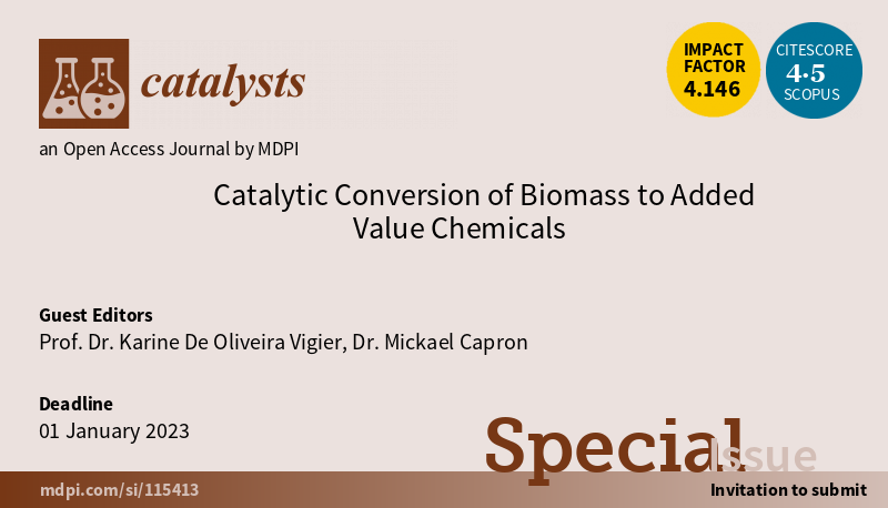 Catalysts_MDPI's tweet photo. 📢 Special Issue: #Catalytic Conversion of #Biomass to Added Value #chemicals 

😊 Edited by Prof. Dr. Karine De Oliveira Vigier and Dr. Mickael Capron from @IC2MP  @UCCS_8181 

📆Submission Deadline is 1 January 2023. 

👉https://t.co/2XUZU7NE8O https://t.co/3600sO5ujO