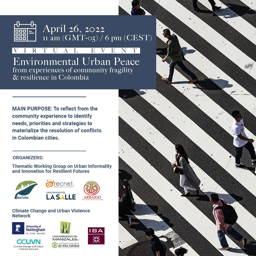 Our Network partners in Colombia are organising a virtual event titled "Environmental Urban Peace from experiences of community fragility and resilience in Colombia" on April 26, 2022. 
Click on the registration link to attend the event: 
docs.google.com/forms/d/e/1FAI…