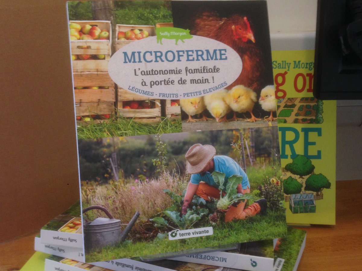 Sally Morgan's book 'Living on one acre or less' is now available in French through publishers Terre Vivante. Congratulations!