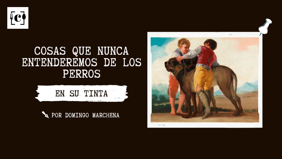 LVcomer's tweet photo. 🔴 Cosas que nunca entenderemos de los perros. Mañana #Ensutinta, por Domingo Marchena (@historiasytinta) #Comerlv https://t.co/XCzBfxt5CR