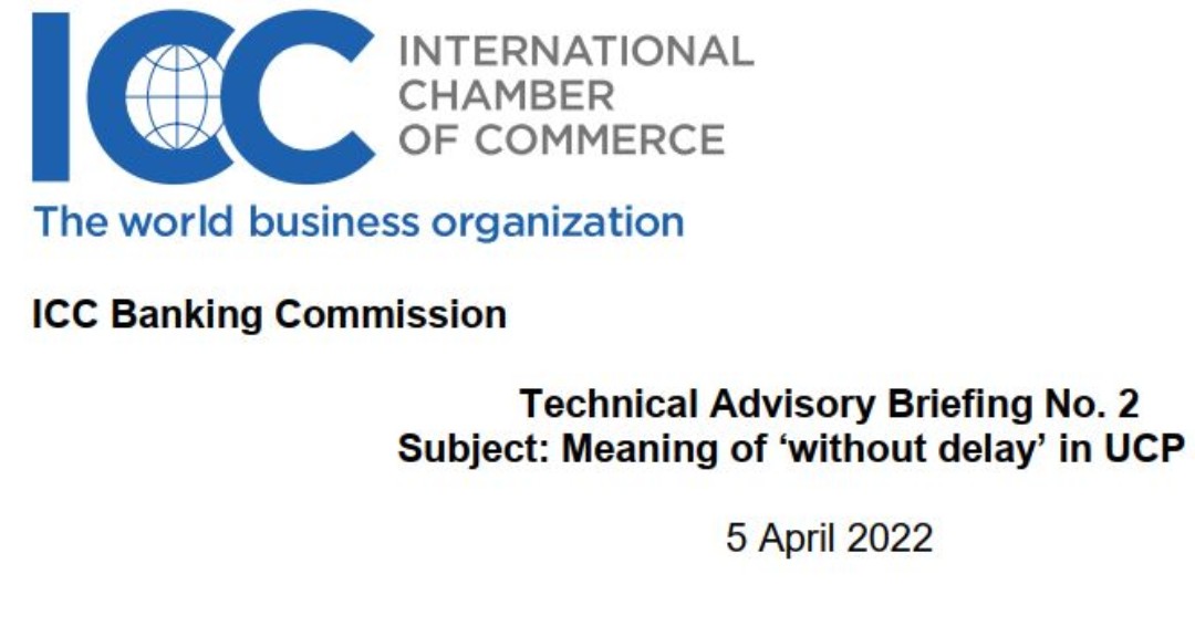 ddelsorbo's tweet photo. ICC releases technical advisory briefing no. 2.  The document, regarding the meaning of ‘without delay’ in UCP 600 has now been made available by the ICC. The document can be downloaded here: https://t.co/LjiAwxpQ9k

#icc #withoutdelay #ucp600 https://t.co/vIQlO4R79B