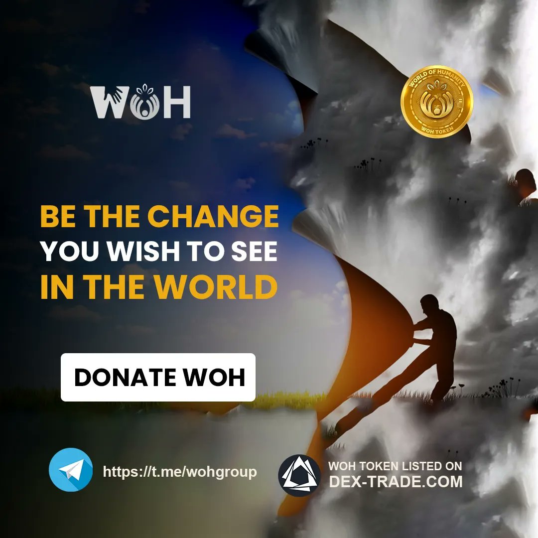 wohtoken's tweet photo. Be The Change You Wish To See In The World

Buy WOH Token on https://t.co/JPwYkmpIrN

Website :https://t.co/MhrEsawC03

#crypto #wohtoken #cryptocharity #cryptodonation #humanity #trade #nft #metaverse https://t.co/IFVfY6gsHy