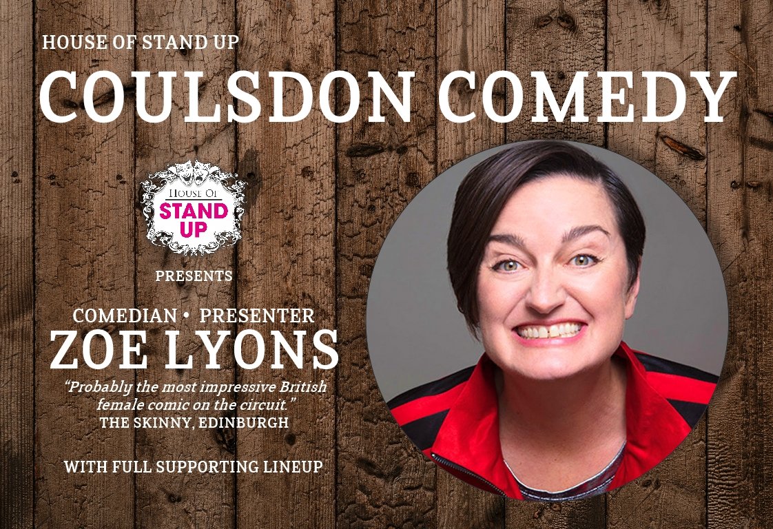 ZOE LYONS "Probably the most impressive British female comic on the circuit" is coming to Coulsdon Tickets on sale now, we're guessing they'll sell out very quickly. Book Now So You Don't Miss Out houseofstandup.co.uk/coulsdon
#comedy #coulsdon #Croydon #oldcoulsdon #kenley #purley
