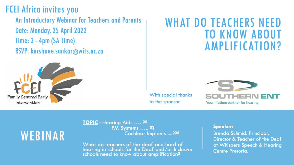 What do teachers need to know about amplification? Join the webinar on Monday, 25 April 2022 at 3pm (SA time)! 

RSVP: kershnee.sankar@wits.ac.za 
#HiHopes 
#teacher 
#FCEI 
#Amplification
#hearingloss 
#HearingAid
#FMSystems
#CochlearImplants
#Deaf 
#inclusive