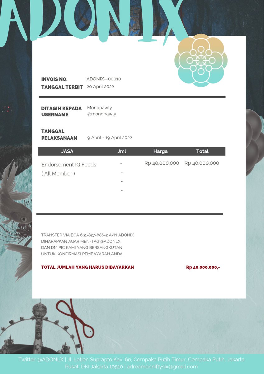 FlRSTVESRE's tweet photo. ㅤㅤ
INVOICE NO. ADONIX—#00010 

Dikirimkan kepada @monopawly.

Mohon dibayarkan paling lambat seminggu setelah invoice dikirimkan. Terima kasih!

Salam hangat,
ADONIX dan Tim.
ㅤㅤ https://t.co/7wWA2MPZlW