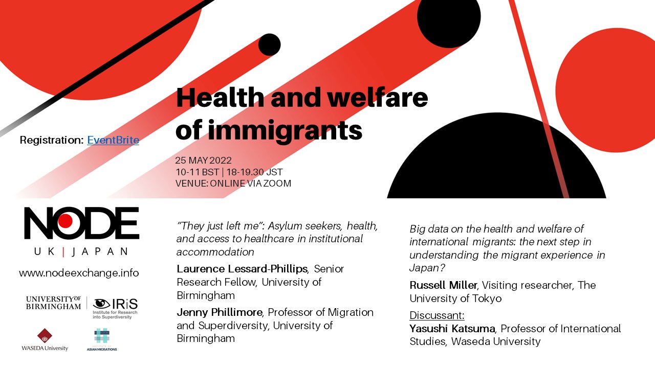 jævnt cigaret Himlen Institute of Asian Migrations - Waseda University on Twitter: "Don't miss  our NODE webinar on May 25 "Health and Welfare of Immigrants" (18:00 JST /  10:00 BST) with Laurence Lessard-Phillips, Jenny Phillimore @