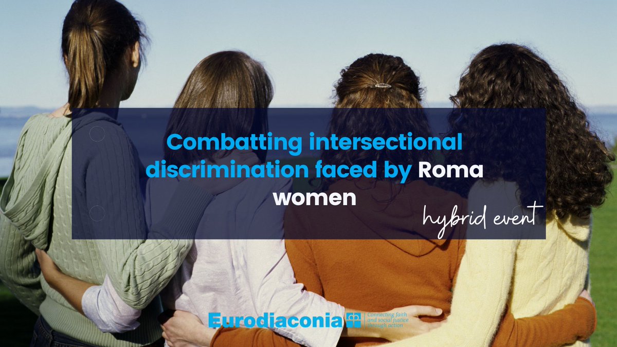 Eurodiaconia's tweet photo. *Register Now * to our hybrid event on May 17 at 2:00 pm at the #EuropeanParlament, co-hosted with @HDLsaatio.
In the context of #RomaniWeek we will talk about “Combatting intersectional discrimination faced by Roma women”
Find out more: https://t.co/HCM9BZtFrK https://t.co/JMLKy6JLR4