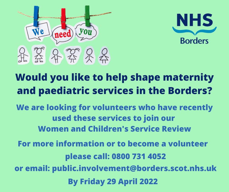 NHSBorders's tweet photo. WE NEED YOU... Would you like to help shape maternity and paediatric services in the Borders? We are looking for volunteers to become public representatives in our forthcoming Women &amp; Children's Service Review. More information can be found here: https://t.co/vaFZNEgrrM https://t.co/YuMjT2oxhw
