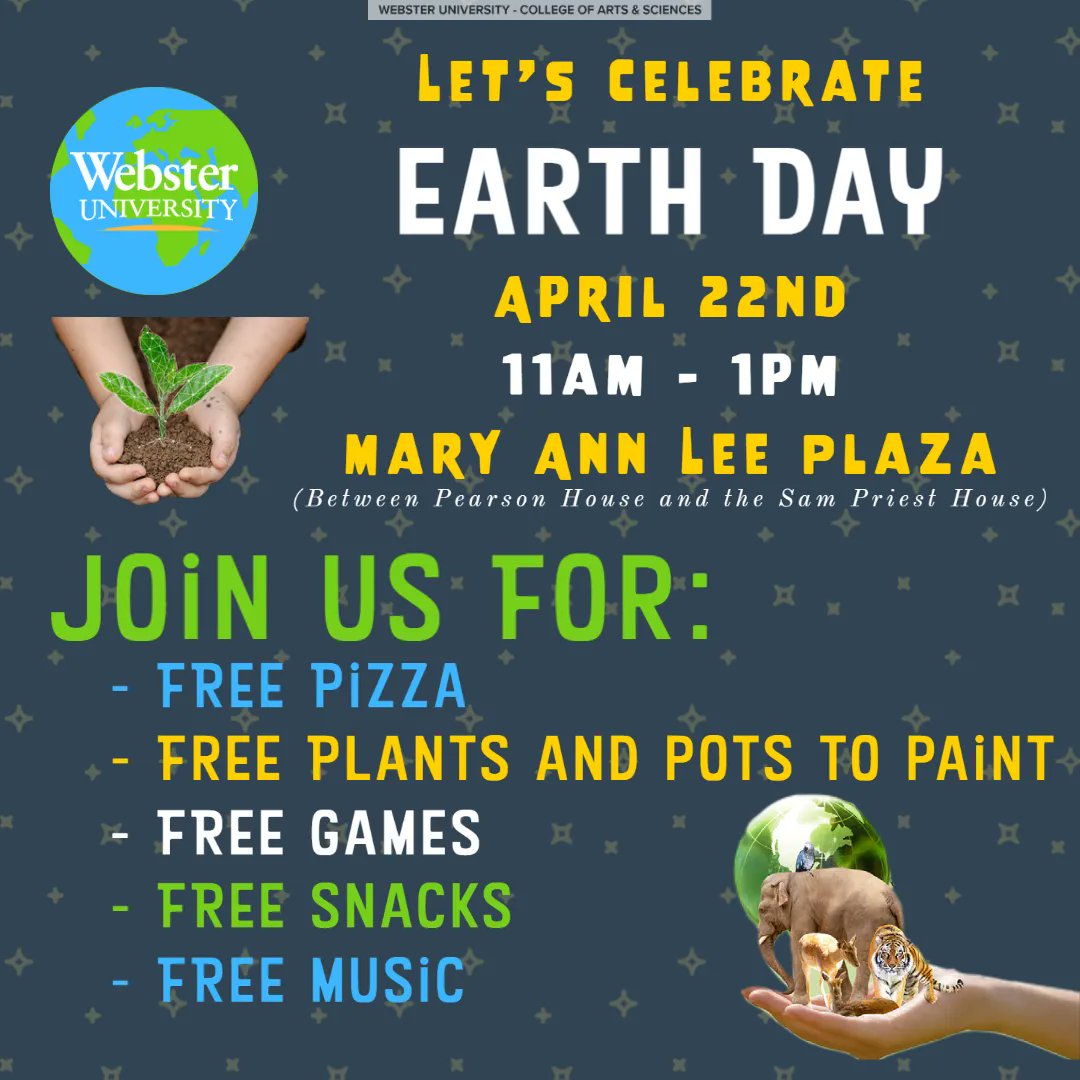 WebsterArts&Sciences (@websterartsci) on Twitter photo We will be having an Earth Day Celebration on April 22 from 11am - 1pm.
We will be having the party over in Mary Ann Lee Plaza ***Weather Permitting. Come join us!!!
We encourage clubs and organizations to participate! Contact Katy at artsandscience@webster.edu for questions We will be having an Earth Day Celebration on April 22 from 11am - 1pm.
We will be having the party over in Mary Ann Lee Plaza ***Weather Permitting. Come join us!!!
We encourage clubs and organizations to participate! Contact Katy at artsandscience@webster.edu for questions