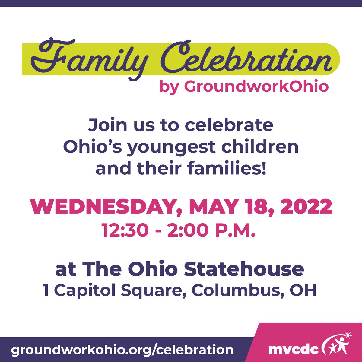 YOU’RE INVITED: Join hundreds of Ohio families, early childhood professionals, and local leaders at the Ohio Statehouse on May 18th at 12:30PM for <a href="/GroundworkOhio/">Groundwork Ohio</a>’s Family Celebration, a kid-friendly celebration of families with young children. RSVP today! groundworkohio.org/celebration
