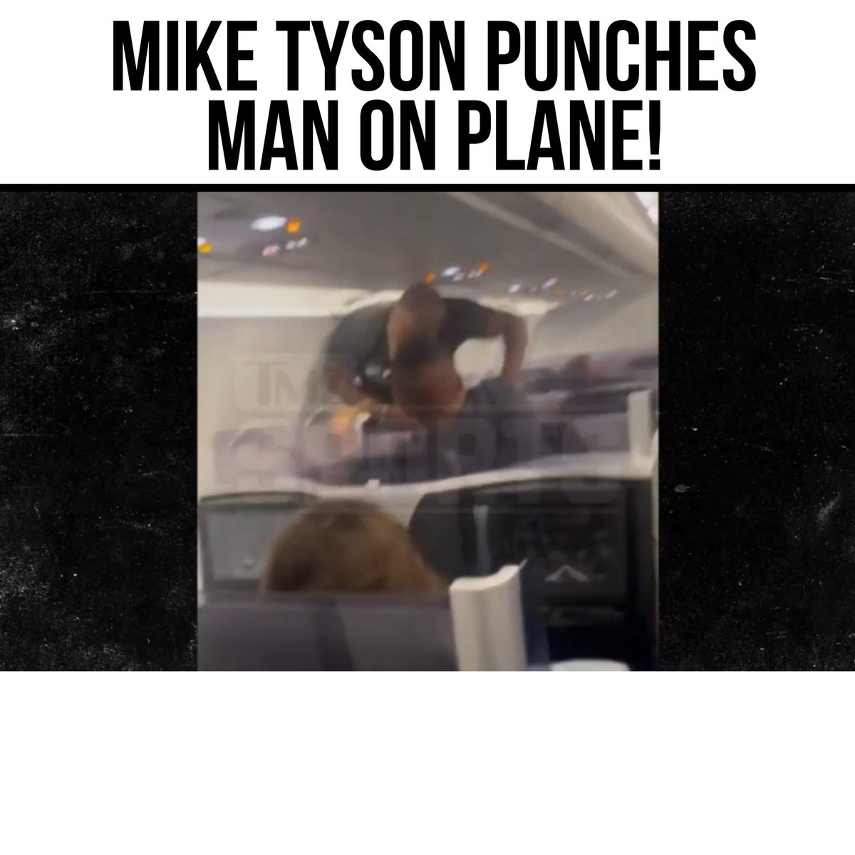 WORLDSTAR's tweet photo. According to TMZ, #MikeTyson punched a passenger repeatedly on a plane for allegedly disturbing him after being asked to stop. The incident took place around 10:30PM last night on a flight out of San Francisco International Airport to Florida. @TMZ https://t.co/XvbHCIi8XH