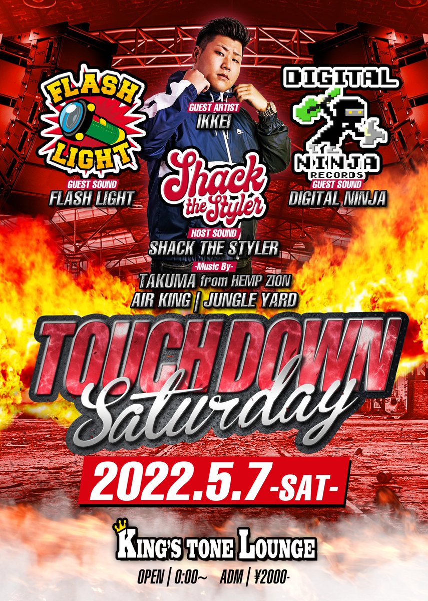 SHACKTHESTYLER's tweet photo. 5/7にキンストでやります🔥

TOUCH DOWN SATURDAY🔈💥

【IKKEI】
【DEGITAL NINJA】
【FLASH LIGHT】
の3組をゲストで呼んでます🥷⚡️

朝までやるで〜💪 https://t.co/gZVLo73V60