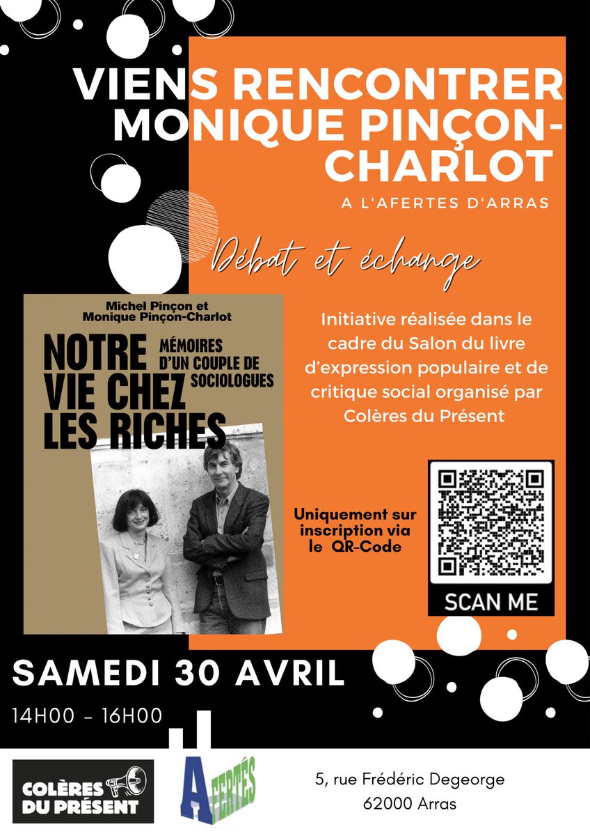 On a hâte, initiative dans la cadre du Salon du livre d'expression populaire et de critique sociale d'Arras, en partenariat avec l'Afertes. 
Vous pouvez aussi retrouver Monique Pinçon-Charlot en rencontre et dédicace sur la Gran'Place, le 1er mai