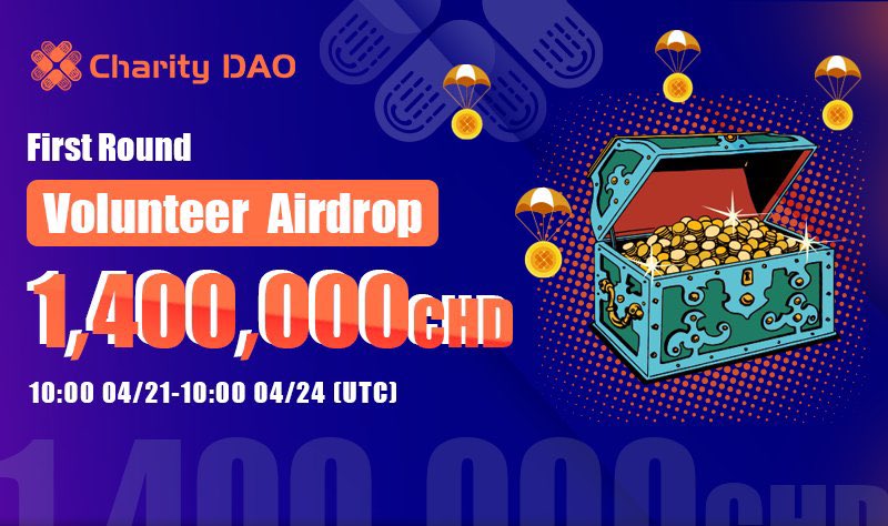 Airdrop: Charity DAO’s
Prize Pool: 1,400,000 $CHD
Winner: N/a

Airdrop page: t.me/airdropbep20to…

Airdrop end: 24.4.2022
Distribute time: within 24 hours after activity ends.