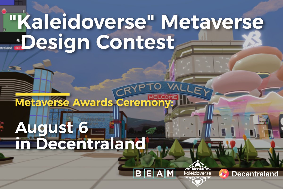 RT BEAMstudio_pro: Metaverse Awards Ceremony for "Kaleidoverse" #Metaverse #Design Contest in @decentraland @decentralandcn   ⏰Time: August 6 🏟️Location: Crypto Valley Convention Center [66,17]  Winners, partners and media will be invited to witness the event.  More info👉 [link.medium.com] [twitter.com] [pbs.twimg.com]