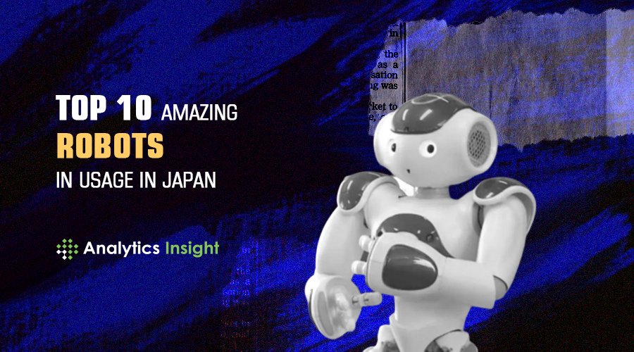 analyticsinme's tweet image. Top 10 Amazing Robots in that Help Industries and Homes in Japan
bit.ly/38ae0UP
#Robots #AmazingRobots #RPA #Japan #RoboticsinJapan #Automation #Robot #AI #AINews #AnalyticsInsight #AnalyticsInsightMagazine