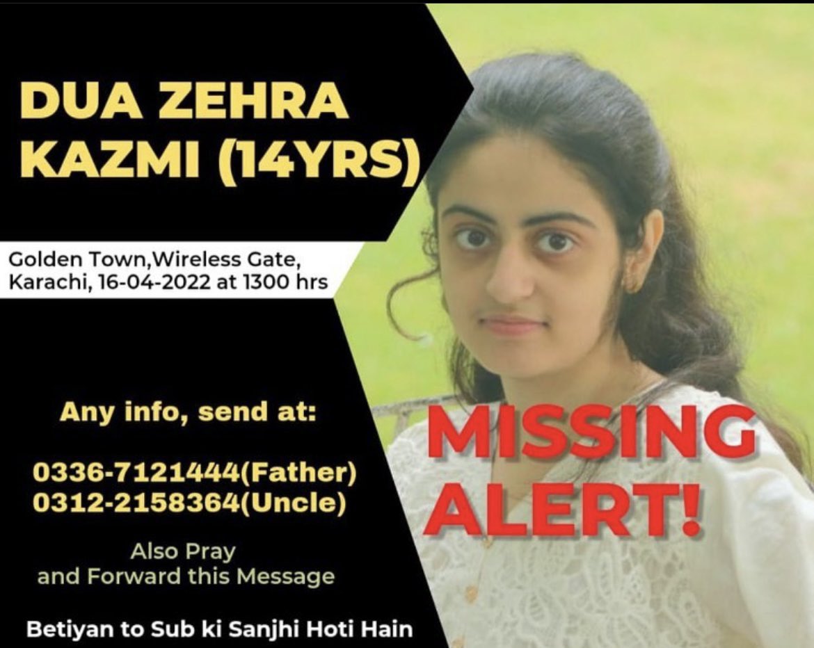 NetPakistan's tweet photo. 14 years old #DuaZehra has gone missing from Alfalah area of Karachi’s Shah Faisal Colony. Dua’s father says he still has to here anything about her. We request the authorities to find the girl and make sure her safety. 

#FindDua 

@MuradAliShahPPP @Marriyum_A @CMShehbaz https://t.co/kNjVuquwNe