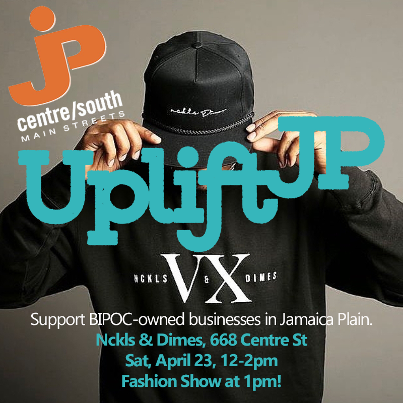 JP_CentreSouth's tweet photo. Support our #BIPOC-owned businesses in #JamaicaPlain ! Our next #UpliftJP is Sat Apr 23, 12-2pm, with #FashionShow at 1pm @nckls.n.dimes - a #blackownedbusiness with in-house designs, clothing, and accessories. #supportJP #shopsmall #supportlocal Details at https://t.co/8jzmgxxdKI