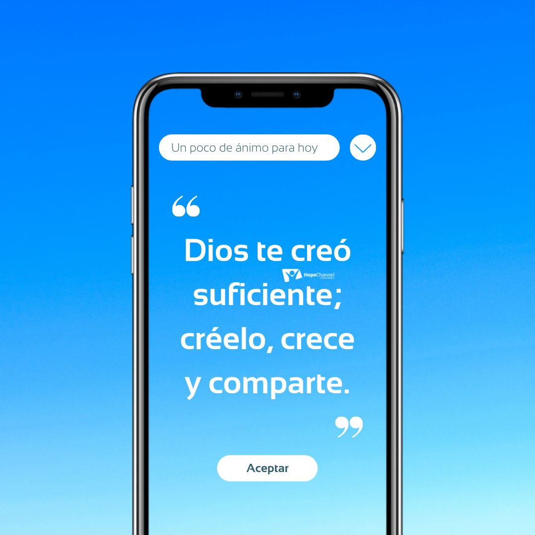 HopeChannel_IA's tweet photo. Cuántas veces te has descubierto pensando que necesitas hacer maravillas para poder ser aceptad@. Cuando eso pase, recuerda que Dios te hizo suficiente, talentos@, especial y no necesitas más. ¡Que pases un feliz día! 💙 https://t.co/YIBsnz6eT2