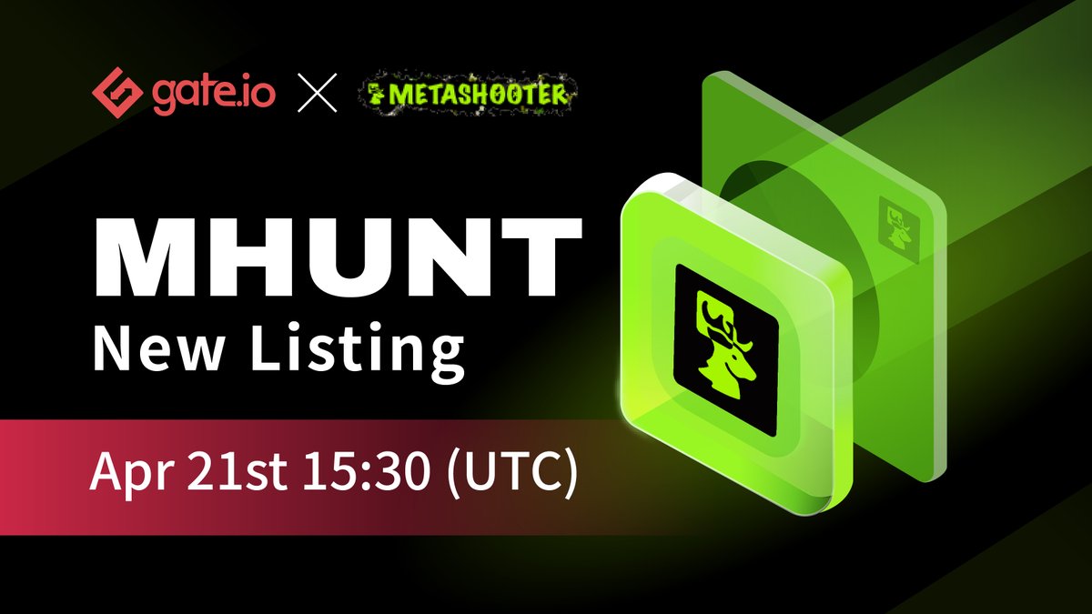 Gate_Launch's tweet photo. 🔥https://t.co/a1d9vDdxRr Initial New Listing: @MetaShooter_gg🔥

Trading Pair: #MHUNT / #USDT
Trading Starts: Apr 21st at 15:30(UTC)

Trade: https://t.co/O4nK4gRLy3
Details: https://t.co/UjTVGOQVrR

#Gateio #Newlisting #Startup #crypto https://t.co/NHAGfXD9Jp