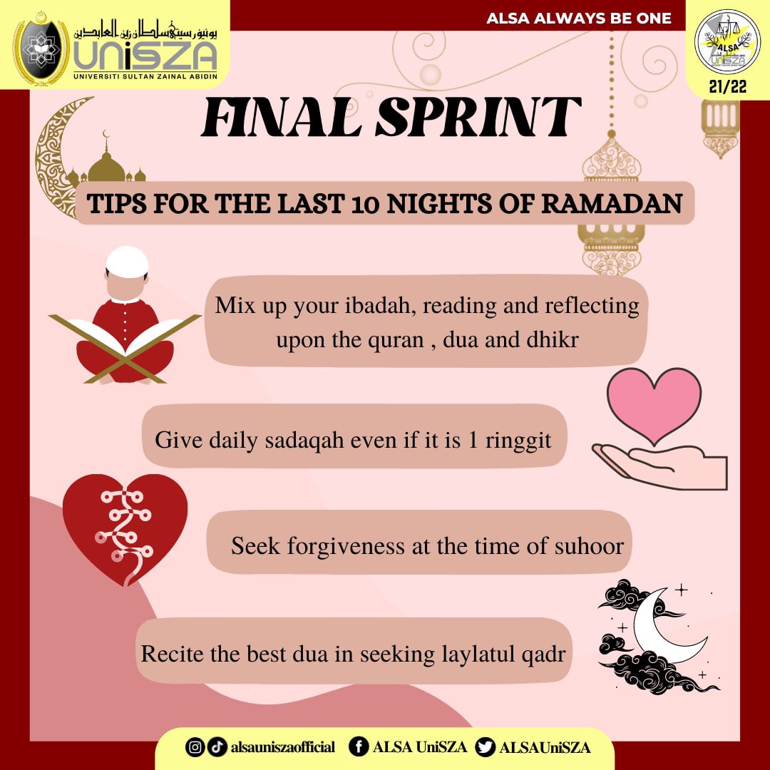 ALSAUniSZA's tweet photo. As the holy month of Ramadan approaches its close, we are reminded of the how importance of the final ten days of Ramadan.

So here are some tips for the last ten nights of Ramadan✨

#ALSAUniSZA 
#ALSAAlwaysBeOne https://t.co/4Zhq52cTWV