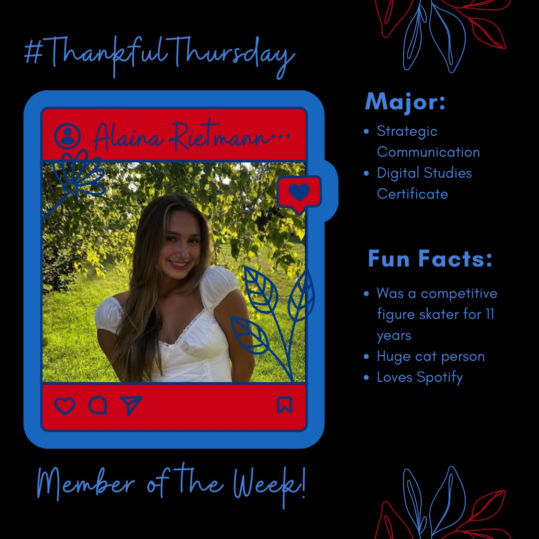 This week’s #ThankfulThursday member is freshman Alaina Rietmann! Check out Alaina’s major and fun facts!