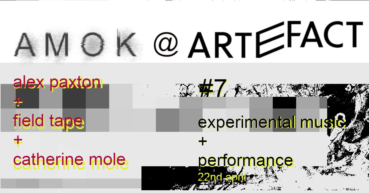 tomorrow night <a href="/artefact_bham/">Artefact</a> is hosting the bloody amazing <a href="/alexpaxtonyeah/">alex paxton</a>, alongside  delicious sounds from <a href="/field_tape/">Field Tape.</a> and a nice collision of art/sounds from <a href="/ComposerMole/">Catherine Mole</a> 

7pm start, pay what you can, gr9 beer etc you know you have to be there if you can be there.