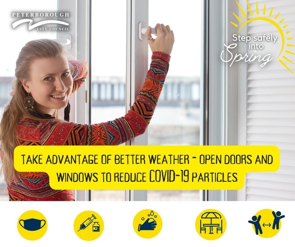 PeterboroughCC's tweet photo. Take advantage of better weather and #StepSafelyIntoSpring by opening doors and windows, even for a brief period, to help to refresh the air and reduce Covid-19 particles. https://t.co/G9XsN1DJFT