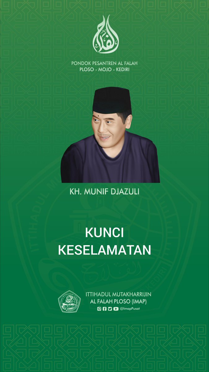 imappusat's tweet photo. Kunci Keselamatan menurut
KH. Munif Djazuli
#santri #mutakhorrijinalfalah #alfalahploso
https://t.co/SBlrlIMp4P https://t.co/P7vMvheRrK